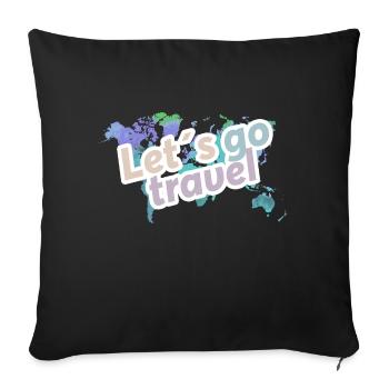 Karte mit Buchstaben: "lets go travel" - Sofakissenbezug 45 x 45 cm - Schwarz - Vorne
