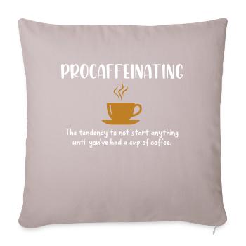 Prokoffeinierender lustiger Kaffeesüchtiger Witz Koffein - Sofakissenbezug 45 x 45 cm - helles Taupe - Vorne
