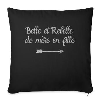 Beautiful and rebellious mother in silver daughter - Sofa pillowcase 17,3'' x 17,3'' (45 x 45 cm) - black - Front
