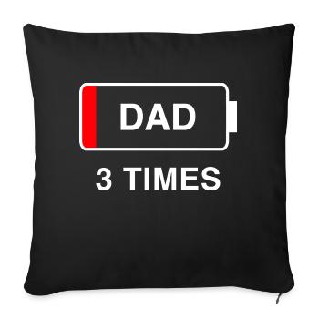 Dad 3 times - Sofa pillowcase 17,3'' x 17,3'' (45 x 45 cm) - black - Front