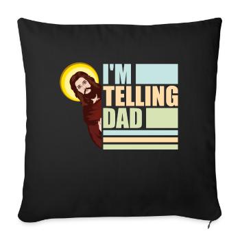 I'm Telling Dad Funny Jesus Meme God Religious - Sofa pillowcase 17,3'' x 17,3'' (45 x 45 cm) - black - Front