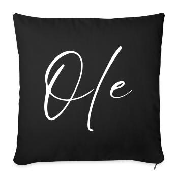 Ole Name T-Shirt Gift for Men - Sofa pillowcase 17,3'' x 17,3'' (45 x 45 cm) - black - Front