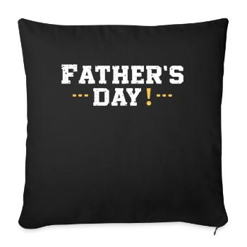 FATHER'S DAY - Sofa pillowcase 17,3'' x 17,3'' (45 x 45 cm) - black - Front