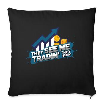 Ils me voient trader Ils détestent les traders - Housse de coussin décorative 45 x 45 cm - noir - Devant