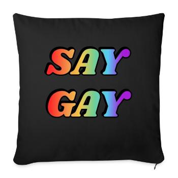 SAY GAY LGBTQ pride accessories - Sofa pillowcase 17,3'' x 17,3'' (45 x 45 cm) - black - Front