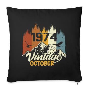 Born October 1974 - Birthday October 1974 - Sofa pillowcase 17,3'' x 17,3'' (45 x 45 cm) - black - Front