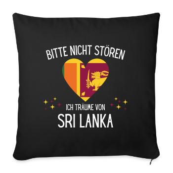 Bitte Nicht Stören Ich Träume Von Sri Lanka - Sofakissenbezug 45 x 45 cm - Schwarz - Vorne