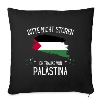 Bitte Nicht Stören Ich Träume Von Palästina - Sofakissenbezug 45 x 45 cm - Schwarz - Vorne