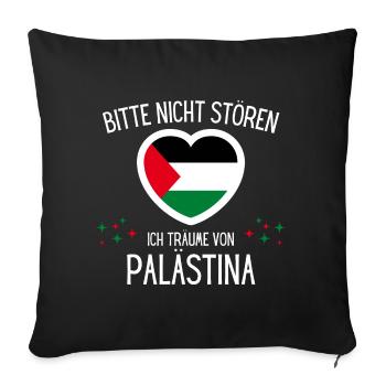 Bitte Nicht Stören Ich Träume Von Palästina - Sofakissenbezug 45 x 45 cm - Schwarz - Vorne