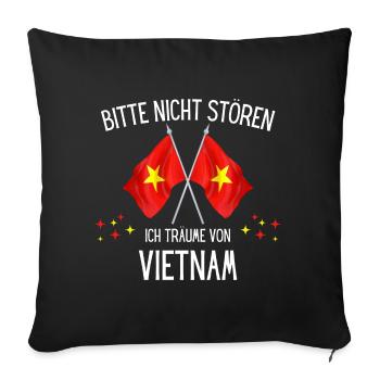 Bitte Nicht Stören Ich Träume Von Vietnam - Sofakissenbezug 45 x 45 cm - Schwarz - Vorne