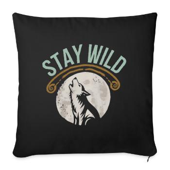 Stay Wild Wolf T-Shirt - Sofa pillowcase 17,3'' x 17,3'' (45 x 45 cm) - black - Front