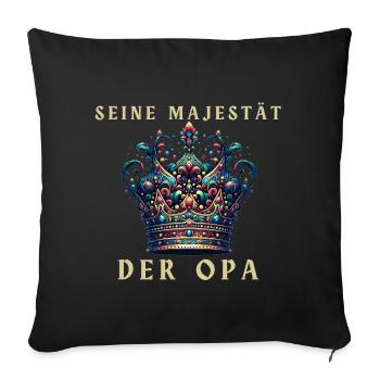 Seine Majestät der Opa Krone - Sofakissenbezug 45 x 45 cm - Schwarz - Vorne