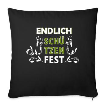 Endlich Schützenfest - Sofakissenbezug 45 x 45 cm - Schwarz - Vorne