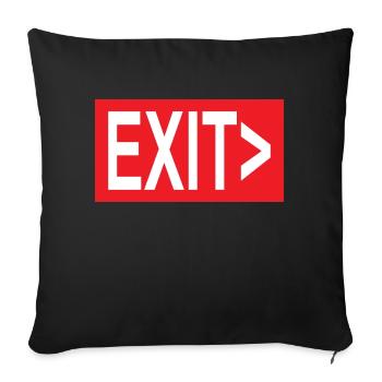 Exit / Ausgang / Notausgang - Sofakissenbezug 45 x 45 cm - Schwarz - Vorne