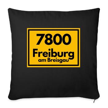 Ortsschild - damals Retro alte PLZ 7800 FREIBURG - Sofakissenbezug 45 x 45 cm - Schwarz - Vorne