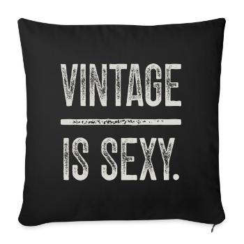 Design Vintage Is Sexy à Effet Usé - Housse de coussin décorative 45 x 45 cm - noir - Devant
