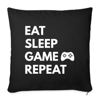 Eat Sleep Game Repeat – Gaming Motto - Sofa pillowcase 17,3'' x 17,3'' (45 x 45 cm) - black - Front