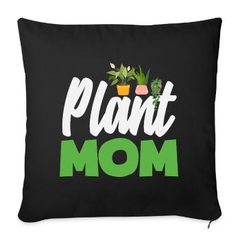 Plant lover mom - Sofa pillowcase 17,3'' x 17,3'' (45 x 45 cm) - black - Front