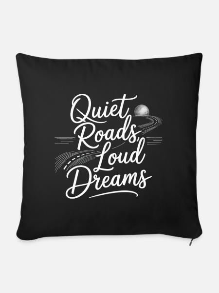 Quiet Roads Loud Dreams - Roadtrip Nacht Design - Sofakissenbezug 45 x 45 cm - Schwarz