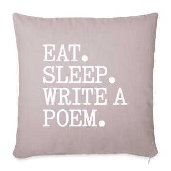 Eat Sleep Write A Poem - Sofa pillowcase 17,3'' x 17,3'' (45 x 45 cm) - light taupe - Front
