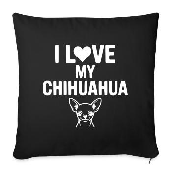 I Love My Chihuahua - Sofa pillowcase 17,3'' x 17,3'' (45 x 45 cm) - black - Front