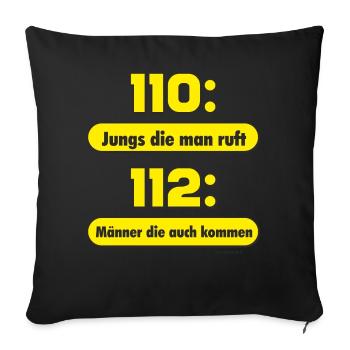 FWD - 110 Jungs die man ruft - 112 Männer die auch - Sofakissenbezug 45 x 45 cm - Schwarz - Vorne