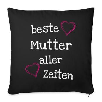 Beste Mutter aller Zeiten - Sofakissenbezug 45 x 45 cm - Schwarz - Vorne
