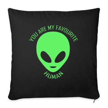 Extraterrestre. Amour des extraterrestres. Tu es mon humain préféré. - Housse de coussin décorative 45 x 45 cm - noir - Devant