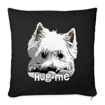 Westie Hug Me Hug me West Highland Terrier - Housse de coussin décorative 45 x 45 cm - noir - Devant