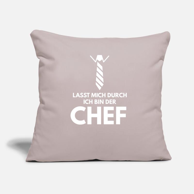 Lasst mich durch ich bin der Chef Sofakissenbezug 45 x 45 cm