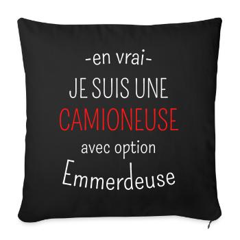 Camioneuse avec option Emmerdeuse - Housse de coussin décorative 45 x 45 cm - noir - Devant