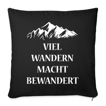 Wandern Spruch Viel Wandern macht bewandert - Sofakissenbezug 45 x 45 cm - Schwarz - Vorne