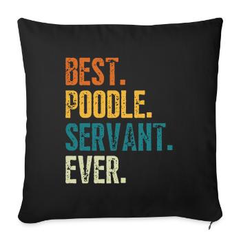 Bester Pudelhund Diener aller Zeiten Distressed Retro Font - Sofakissenbezug 45 x 45 cm - Schwarz - Vorne