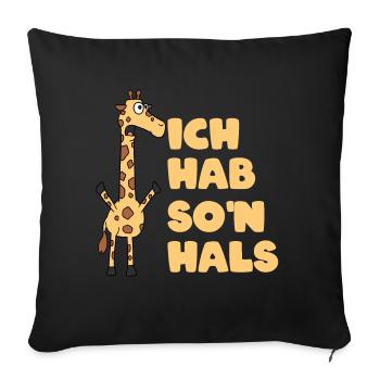 Ich Habe So Einen Hals - Sofakissenbezug 45 x 45 cm - Schwarz - Vorne
