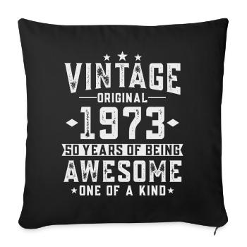 50th birthday 50 years 1973 vintage vintage - Sofa pillowcase 17,3'' x 17,3'' (45 x 45 cm) - black - Front