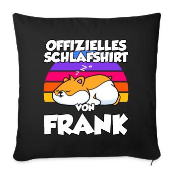 Offizielles Schlafshirt Von Frank - Sofakissenbezug 45 x 45 cm - Schwarz - Vorne