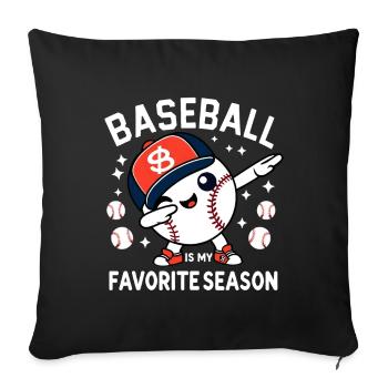 Baseball Is My Favorite Season - Sofa pillowcase 17,3'' x 17,3'' (45 x 45 cm) - black - Front