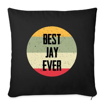 Best Jay Ever - Sofa pillowcase 17,3'' x 17,3'' (45 x 45 cm) - black - Front