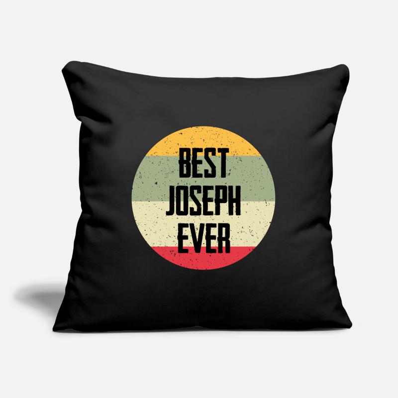 Best Joseph Ever Sofa pillowcase 17,3'' x 17,3'' (45 x 45 cm)