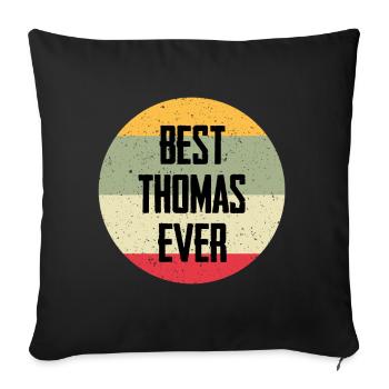Best Thomas Ever - Sofa pillowcase 17,3'' x 17,3'' (45 x 45 cm) - black - Front