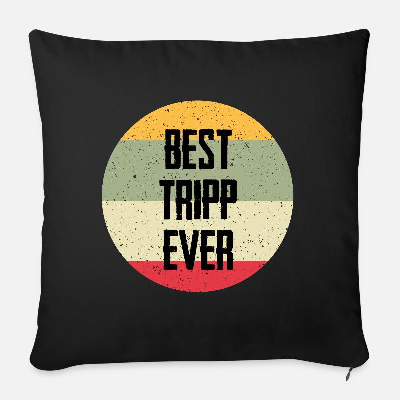 Best Tripp Ever - Sofakissenbezug 45 x 45 cm - Schwarz
