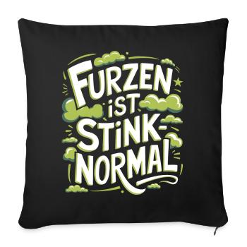 Furzen ist stinknormal Blähungen Furz Pupsen - Sofakissenbezug 45 x 45 cm - Schwarz - Vorne