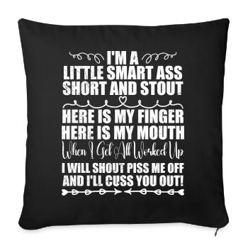 I'm A Little Smart Ass Short And Stout - Housse de coussin décorative 45 x 45 cm - noir - Devant