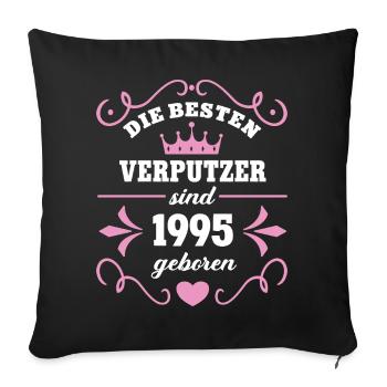 Birthday 1995 Plasterer Plasterer Colleague - Sofa pillowcase 17,3'' x 17,3'' (45 x 45 cm) - black - Front