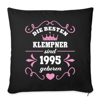 Plumber Birthday Vintage 1995 Born 95 - Sofa pillowcase 17,3'' x 17,3'' (45 x 45 cm) - black - Front