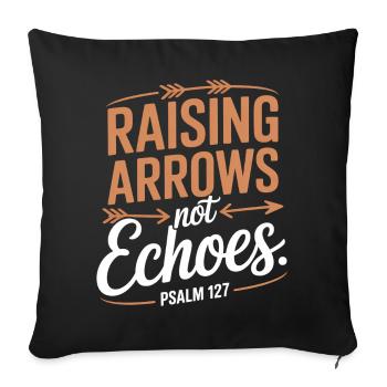 Arrows do not educate echoes Psalm 127 - Sofa pillowcase 17,3'' x 17,3'' (45 x 45 cm) - black - Front