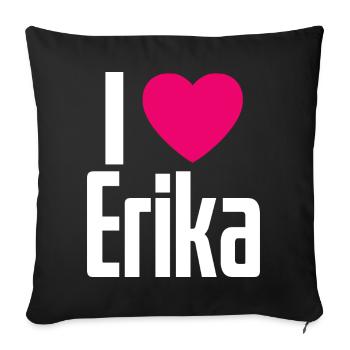 I Love Erika Pink Heart I Love Erika - Sofa pillowcase 17,3'' x 17,3'' (45 x 45 cm) - black - Front