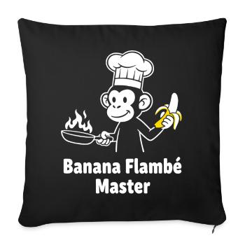 Banana Flambé Meister - Sofakissenbezug 45 x 45 cm - Schwarz - Vorne