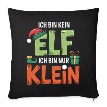 I'm not an elf, I'm small - Sofa pillowcase 17,3'' x 17,3'' (45 x 45 cm) - black - Front