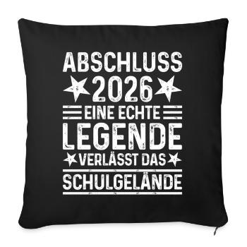 Graduation 2026 Legend leaves the school grounds - Sofa pillowcase 17,3'' x 17,3'' (45 x 45 cm) - black - Front